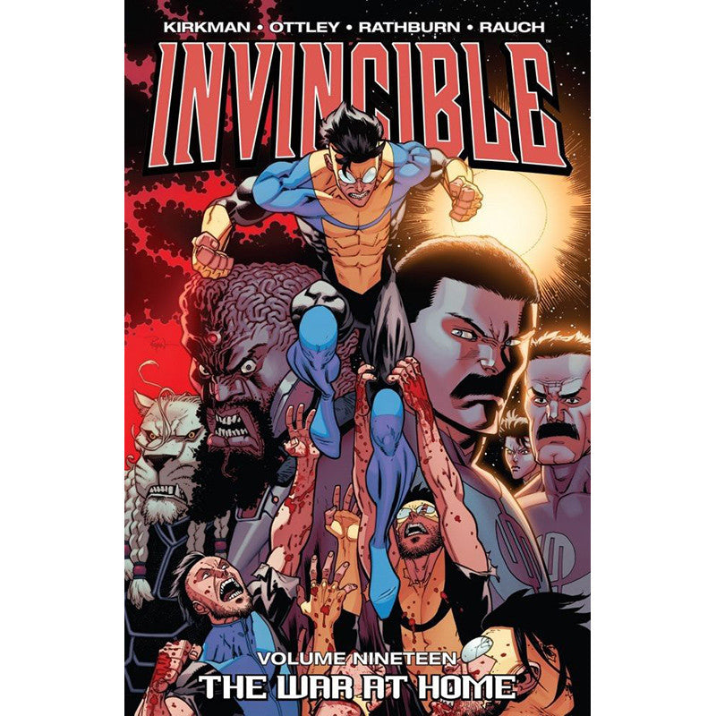 INVINCIBLE: Volume 19 - "The War at Home"