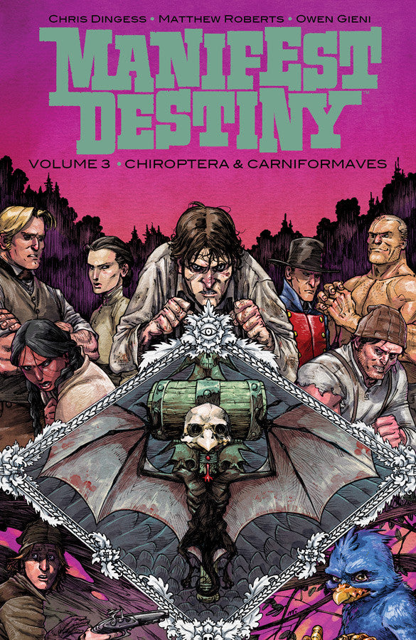 MANIFEST DESTINY Volume 3 - "Chiroptera & Camiformaves"
