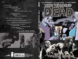 THE WALKING DEAD: Volume 13 - "Too Far Gone"