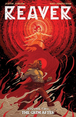 Reaver Volume 2: "The Grim After" - Trade Paperback