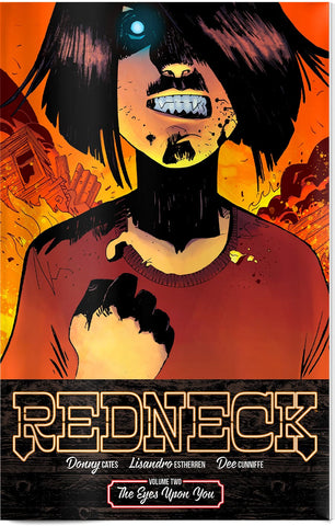 REDNECK Volume 02 - "The Eyes Upon You"