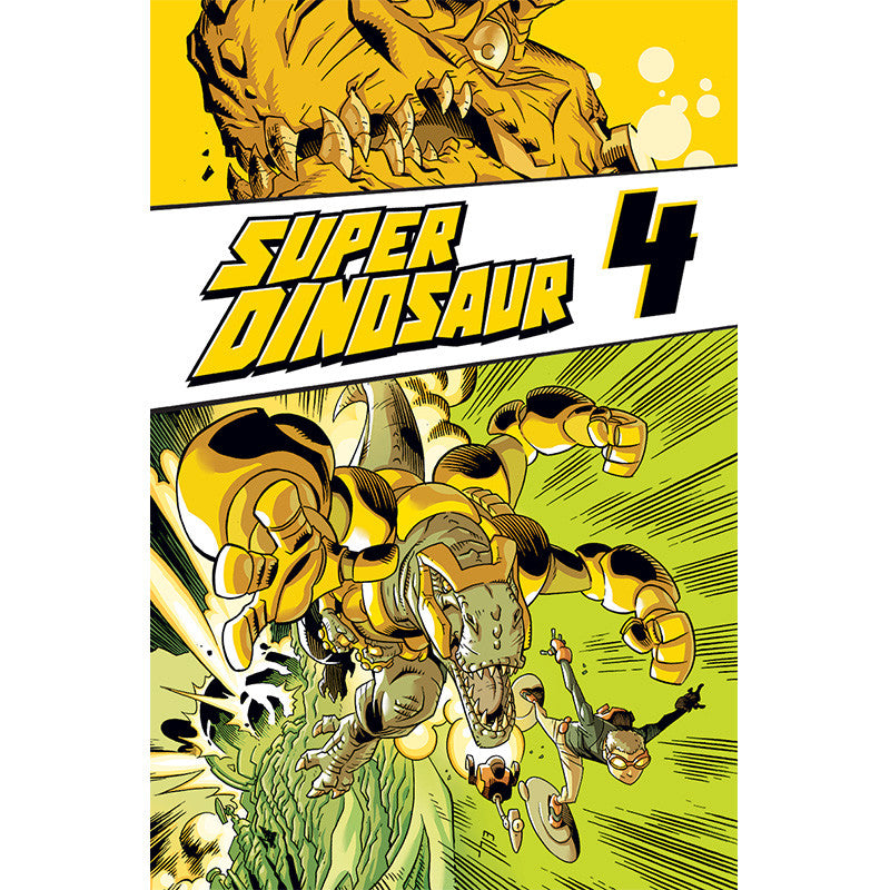 SUPER DINOSAUR Volume 4