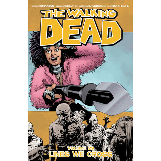 THE WALKING DEAD: Volume 29 - "Lines We Cross"